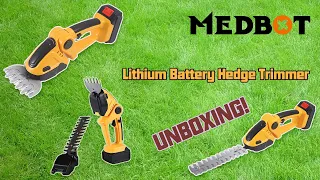 MEDBOT Cordless Lithium Hedge Trimmer 21V Voltage Two Batteries/ Unboxing ＆ Show Details