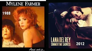 Lana Del Rey VS Mylene Farmer - Summertime Sadness VS Jardin de Vienne