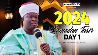 1445/2024 RAMADAN TAFSIR DAY 1 BY IMAM AGBA OFFA