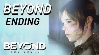 BEYOND: Two Souls - BEYOND ENDING [HD]