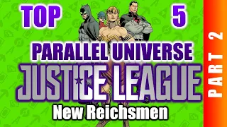 Top 5 CRAZY Justice Leagues from Parallel Universes Part 2 - New Reichsmen #Shorts