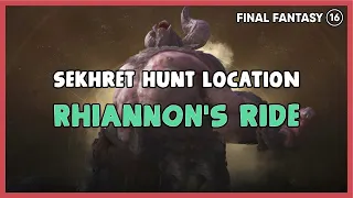 FF16 - Sekhret Location in Final Fantasy 16 | Hunt Locations Guide