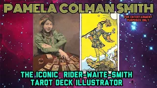 Pamela Colman Smith: The Tarot Deck Illustrator and Occult Pioneer