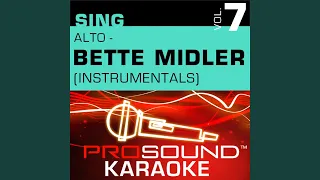 Wind Beneath My Wings (Karaoke Instrumental Track) (In the Style of Bette Midler)