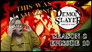 THEY NEVER GAVE UP!!! DEMON SLAYER S2E10 || FIRST TIME WATCHING!