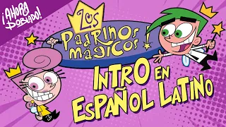 Intro cantado en Español - Los padrinos mágicos