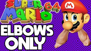 Can you Beat Super Mario 64 with Only Your Elbows?