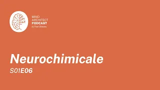 S01 Ep06 - Fericirea si nefericirea pe bază de neurochimie