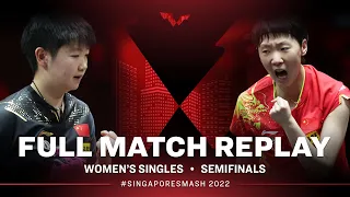 FULL MATCH | SUN Yingsha (CHN) vs WANG Manyu (CHN) | WS SF | #SingaporeSmash 2022