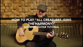 All Creatures (Sing the Harmony) [Live] | Acoustic Guitar Tutorial | Shane & Shane