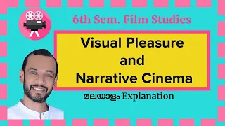 Visual Pleasure and Narrative Cinema by Laura Mulvey. Film Studies: 6th Sem. BA English