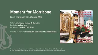 Moment for Morricone - E. Morricone/arr. de Meij