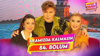 Aramızda Kalmasın 84. Bölüm | 26 Nisan 2024 @AramizdaTV8