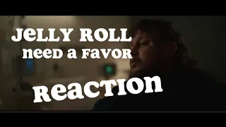 JELLY ROLL -NEED A FAVOR REACTION