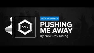 New Day Rising - Pushing Me Away [HD]