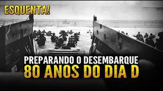 NORMANDIA 80 ANOS: ÀS VÉSPERAS DO DESEMBARQUE!!! Viagem na História