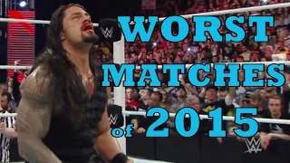 WORST PPV Matches of 2015: WWE TOP 10