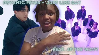 PSYCHIC FEVER - 'Just Like Dat feat. JP THE WAVY' Official Music Video Reaction