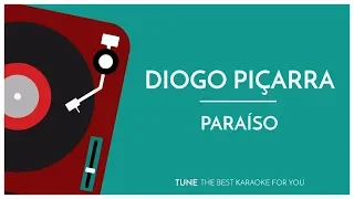 Diogo Piçarra - Paraíso (Karaoke Version)