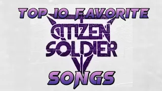 my top 10 favorite @CitizenSoldier song's