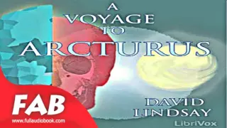 A Voyage to Arcturus Full Audiobook by David LINDSAY by Science Fiction