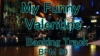 My Funny Valentine    Backing Track    BPM 90