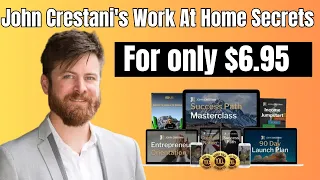John Crestani's Work At Home Secrets Review - Discover The #1 Online Business To Start In 2024!