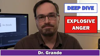 Intermittent Explosive Disorder Deep Dive | Is it really Narcissism or Psychopathy?