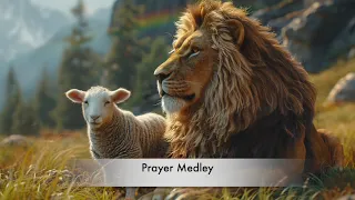 Prayer and Worship Medley