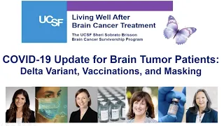 COVID-19 Update for Brain Tumor Patients: Delta Variant, Vaccinations, and Masking