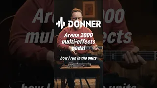 【DONNER】how i use the #donner arena2000 #multieffect #guitarpedals #guitar