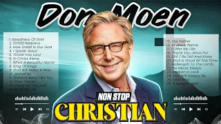 Non Stop Don Moen ✝️ Christian Worship Hits Playlist Gospel & Praise Songs