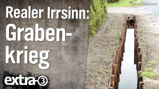 Realer Irrsinn: Grabenkrieg in Oldenburg  | extra 3 | NDR