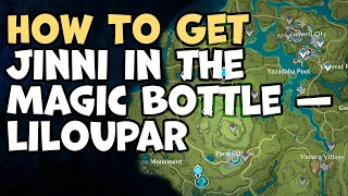 How To Get Jinni in the Magic Bottle — Liloupar Genshin Impact