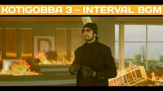 Kotigobba 3 - Interval BGM | Arjun Janya