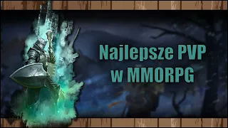 Najlepsze MMORPG z PvP *Retro oraz nowe*