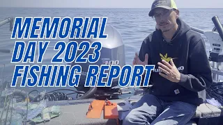 Memorrial Day Fishing Report