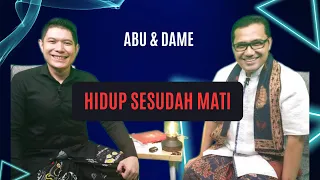 Dialogue Positive with Pardamean Harahap (Bang Dame) - Self Inquiry 8 : “Life after Death”