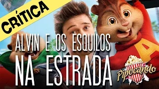 ALVIN E OS ESQUILOS 4 - NA ESTRADA (crítica)