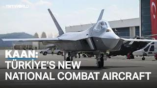 KAAN: Türkiye’s new national combat aircraft