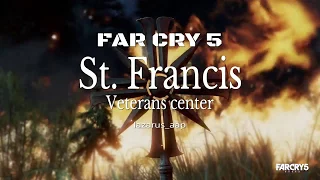 FAR CRY 5 - How to get INSIDE St. Francis Veterans Center