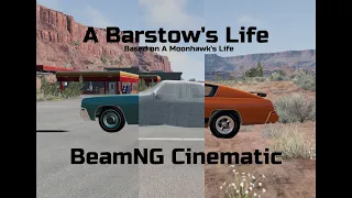 A Barstow's Life - BeamNG Cinematic