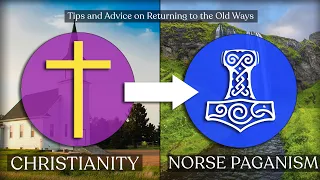 From Christian to Pagan | Advice and Tips for Norse Pagans Coming from a Christian Background