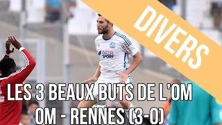 Les 3 beaux buts de l'OM - OM - Stade Rennais (3-0)