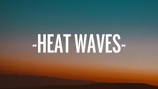 Glass Animals - Heat Waves (Lyrics)