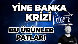 BANKA KRİZİ BİTMİYOR! ALTIN GÜMÜŞ PATLAR!