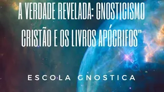 Evangelho de Tomé uma explicação gnóstica!