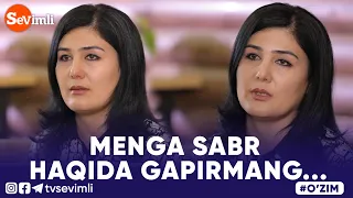 O'ZIM - MENGA SABR HAQIDA GAPIRMANG...