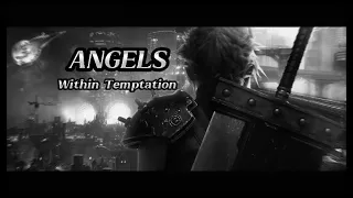 Angels by Within Temptation - (Final Fantasy 7 Remake) [GMV/AMV]