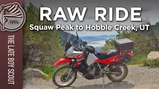 Raw Ride: Squaw Peak Road to Hobble Creek on a KLR-650